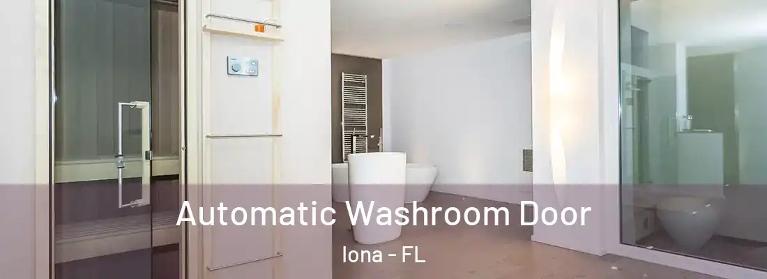  Automatic Washroom Door Iona - FL