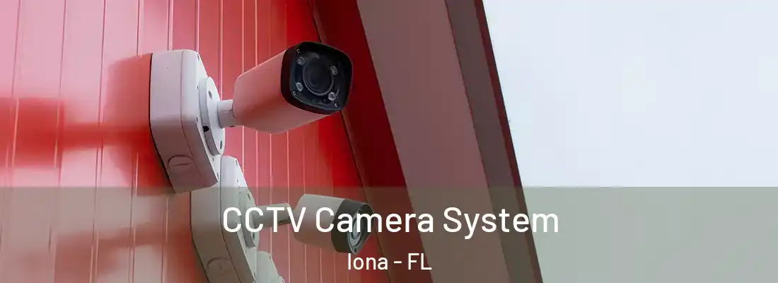  CCTV Camera System Iona - FL