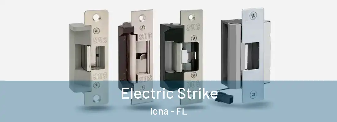  Electric Strike Iona - FL