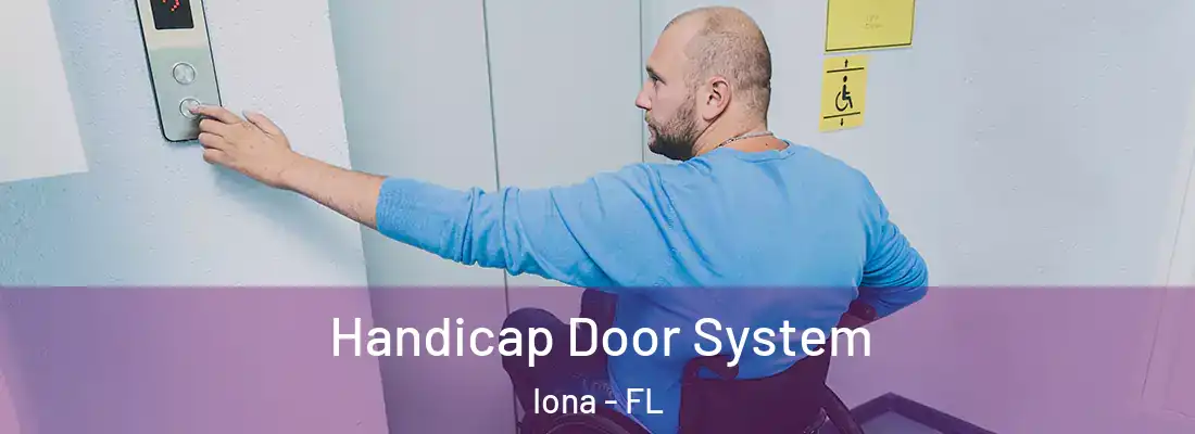  Handicap Door System Iona - FL
