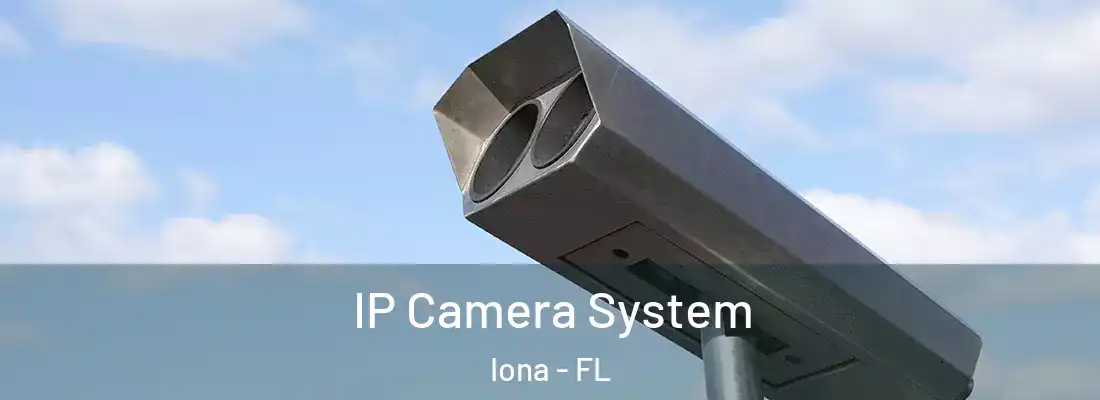  IP Camera System Iona - FL