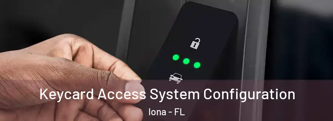  Keycard Access System Configuration Iona - FL