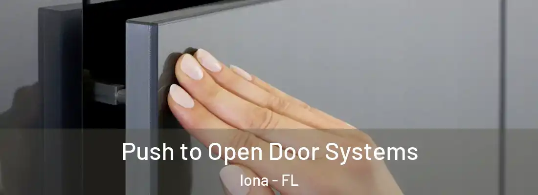  Push to Open Door Systems Iona - FL