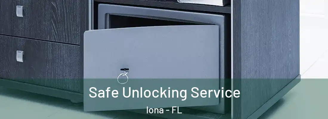  Safe Unlocking Service Iona - FL