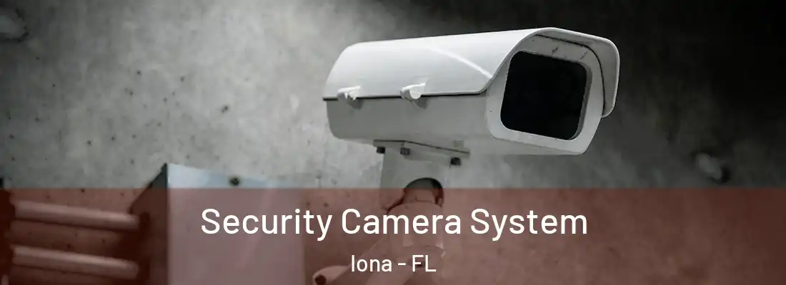  Security Camera System Iona - FL