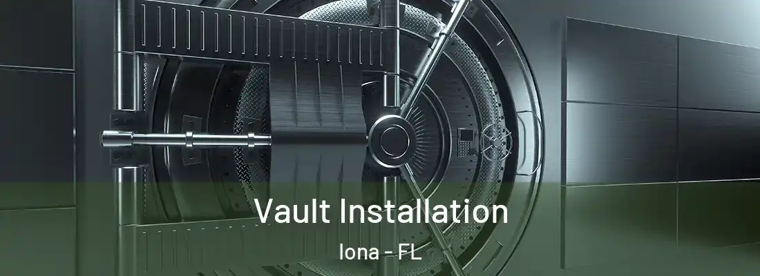  Vault Installation Iona - FL